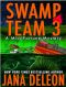 [Miss Fortune Mystery 04] • Swamp Team 3